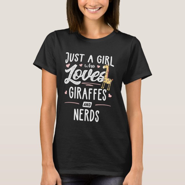 Camiseta Sólo Un Chica Que Ama Las jirafas Y Nervia La Gira (Anverso)