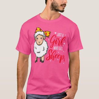 Camiseta Sólo un Chica que ama las ovejas