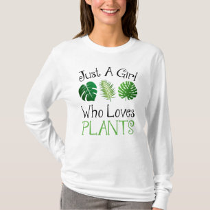 Camiseta Sólo un Chica que ama las plantas