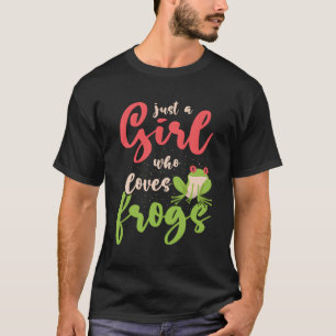 Camiseta Solo un Chica que ama las ranas