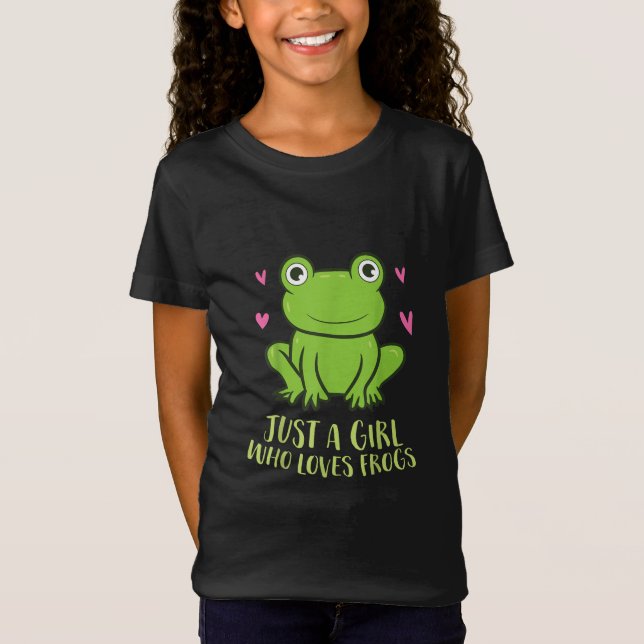 Camiseta Sólo un Chica que ama las ranas| Regalos de Chica  (Anverso)