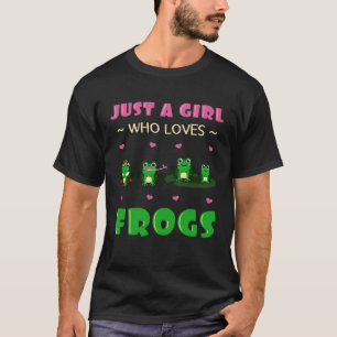 Camiseta Solo Un Chica Que Ama Las Ranas Toad Anfibio Frogg