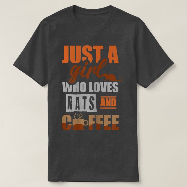 Camiseta Sólo un chica que ama las ratas y el café (Diseño del anverso)