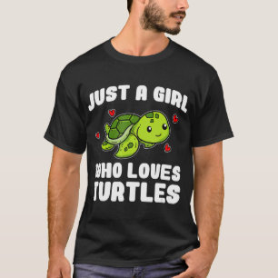 Camiseta Sólo Un Chica Que Ama Las Tortugas Cute Turtle Sea