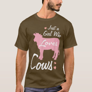 Camiseta Sólo Un Chica que ama las vacas - Cute Cute Lover 