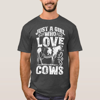 Camiseta Solo un Chica que ama las vacas divertidas Cow Lov