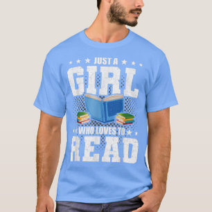 Camiseta Sólo Un Chica Que Ama Leer A Los Amantes Del Libro