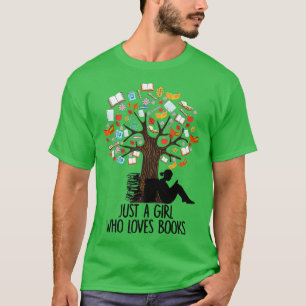 Camiseta Sólo un Chica que ama libros que leen libros, much