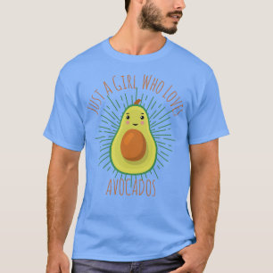 Camiseta Solo un Chica que ama los aguacates 17