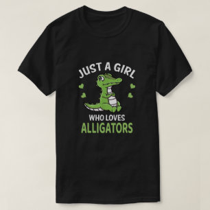 Camiseta Solo Un Chica Que Ama Los Alligadores Que Tengo Hi