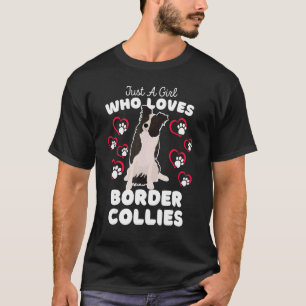 Camiseta Solo un Chica que ama los bordes de los bordes cor