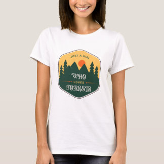 Camiseta Sólo un Chica que ama los bosques - inspirado en l