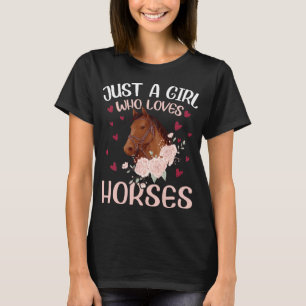 Camiseta Sólo un Chica que ama los caballos