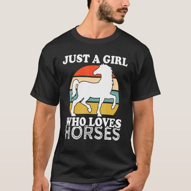 Camiseta Sólo un Chica que ama los caballos (Anverso)