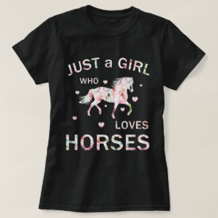 Camiseta Sólo un Chica que ama los caballos