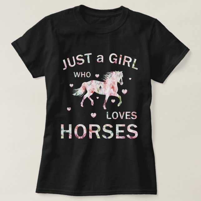 Camiseta Sólo un Chica que ama los caballos (Diseño del anverso)