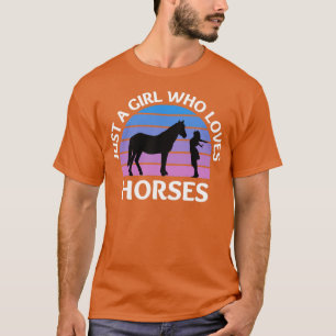 Camiseta Solo un chica que ama los caballos