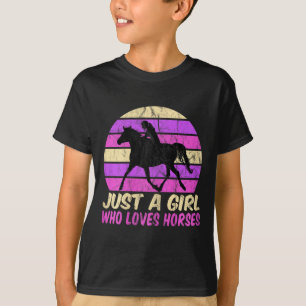 Camiseta Sólo un Chica que ama los caballos
