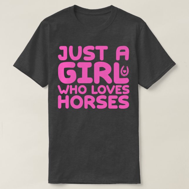 Camiseta Sólo un Chica que ama los caballos (Diseño del anverso)