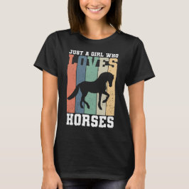 Camiseta Sólo un chica que ama los caballos | Caballo retro