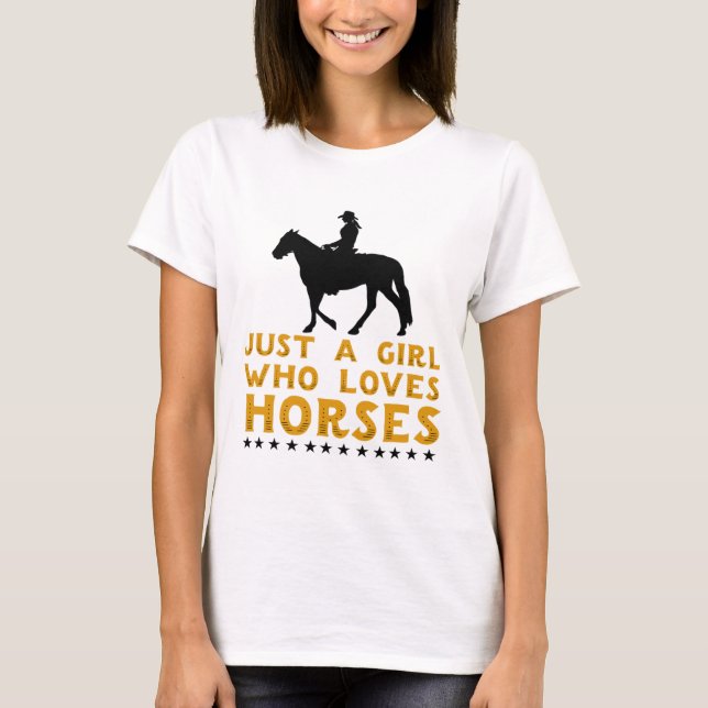 Camiseta Sólo un Chica que ama los caballos - Cowgi de caba (Anverso)