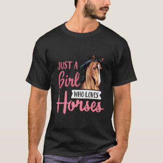 Camiseta Sólo Un Chica Que Ama Los Caballos Cutos De Caball