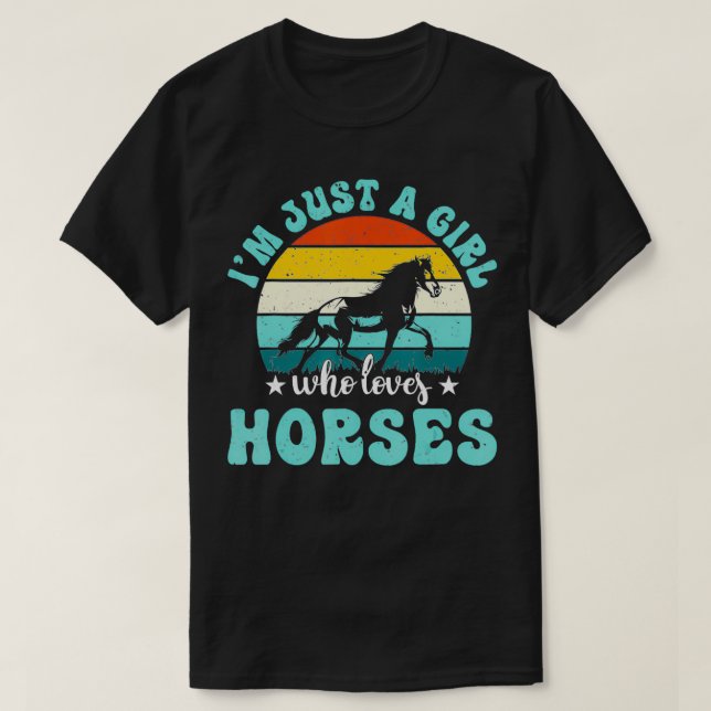 Camiseta Sólo un Chica que ama los caballos es un regalo di (Diseño del anverso)