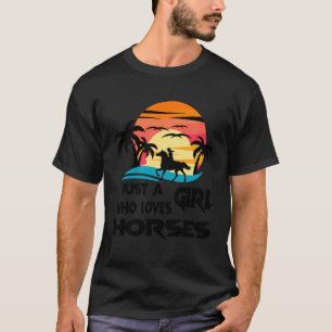 Camiseta Sólo un Chica que ama los caballos un diseño lindo