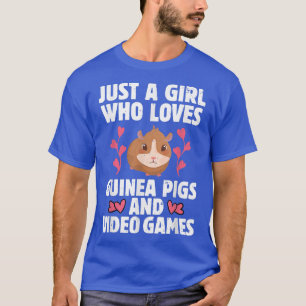 Camiseta Solo un Chica que ama los cerdos de Guinea y los v