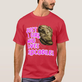 Camiseta Sólo un Chica que ama los cocodrilos