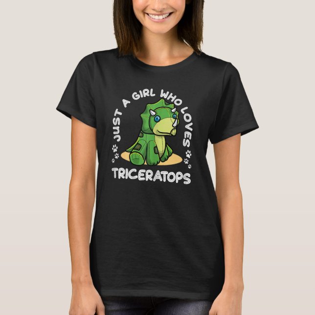 Camiseta Solo un Chica que ama los dinosaurios de Tricerato (Anverso)