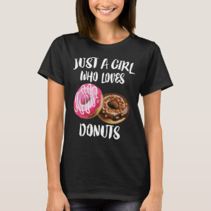 Camiseta Sólo un Chica que ama los donuts