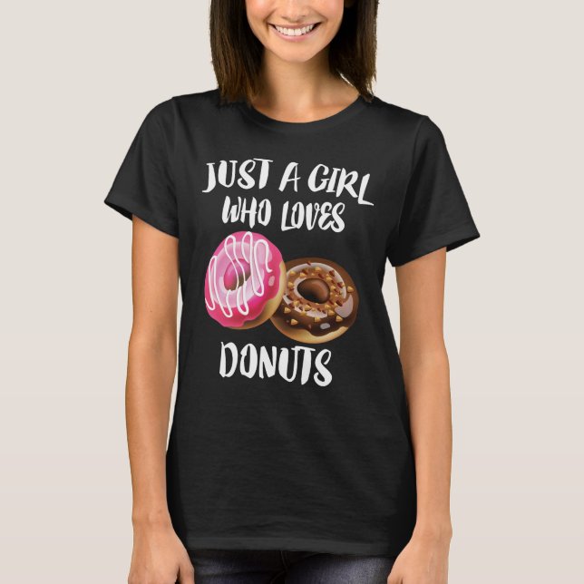 Camiseta Sólo un Chica que ama los donuts (Anverso)