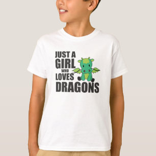 Camiseta Sólo un Chica que ama los dragones Fantasy Dragon 