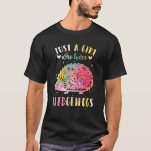 Camiseta Solo un Chica que ama los erizos acuarela Hedgeho