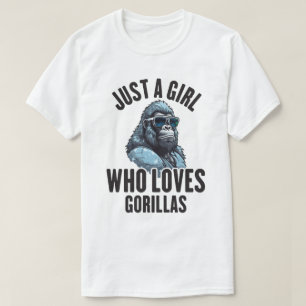 Camiseta Sólo un chica que ama los gorilas