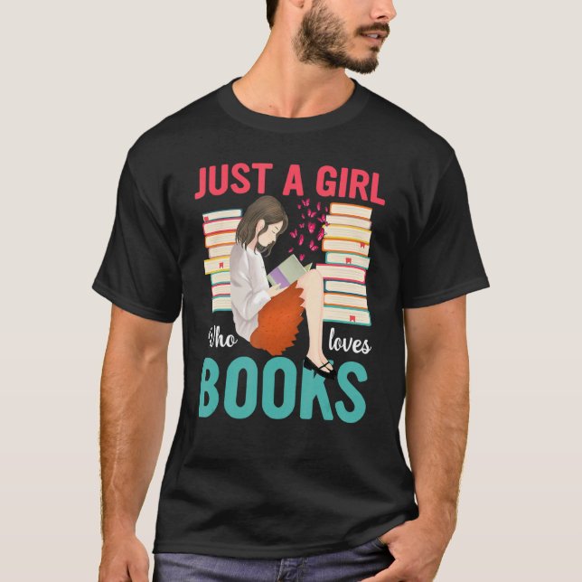Camiseta Sólo un Chica que ama los libros (Anverso)