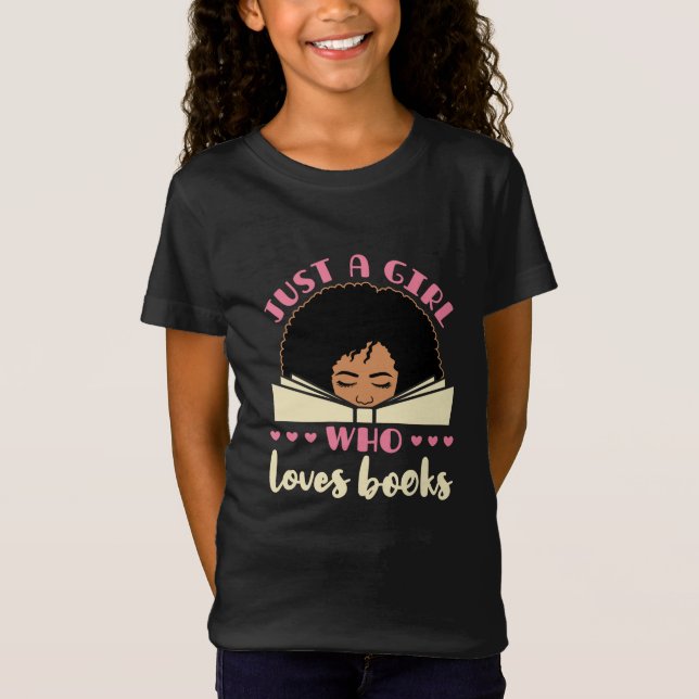 Camiseta Solo un Chica que ama los libros africanos-america (Anverso)