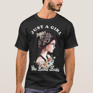 Camiseta Sólo Un Chica Que Ama Los Libros Un Bollo Desorden