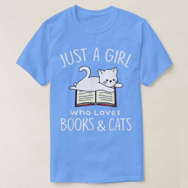 Camiseta Sólo Un Chica Que Ama Los Libros Y Los Gatos Leyen (Diseño del anverso)