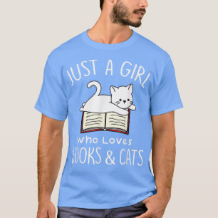 Camiseta Sólo Un Chica Que Ama Los Libros Y Los Gatos Leyen