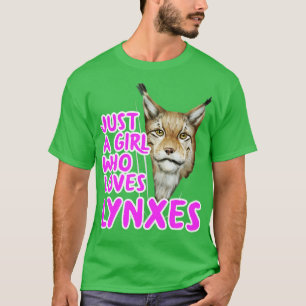 Camiseta Sólo un Chica que ama los linces
