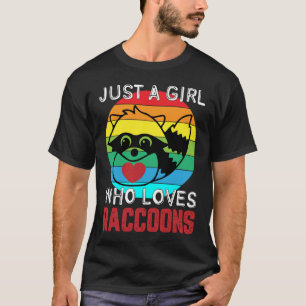 Camiseta Solo un Chica que ama los mapaches, el amor gracio