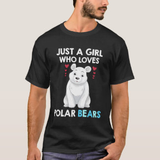 Camiseta Solo Un Chica Que Ama Los Osos Polares A La Camise
