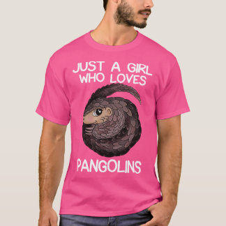 Camiseta Solo un Chica que ama los pangolines 1