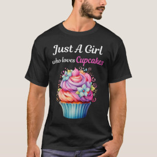 Camiseta Solo un Chica que ama los pasteles