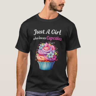 Camiseta Solo un Chica que ama los pasteles