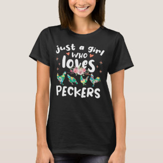 Camiseta Solo un chica que ama los peckers, los aficionados