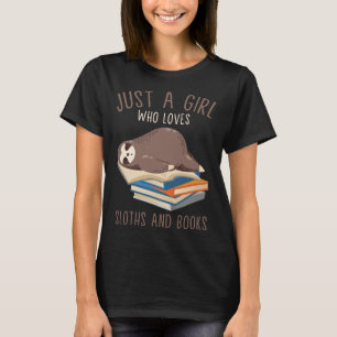 Camiseta Sólo un chica que ama los perezosos y los libros L