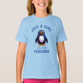 Camiseta Sólo un chica que ama los pingüinos